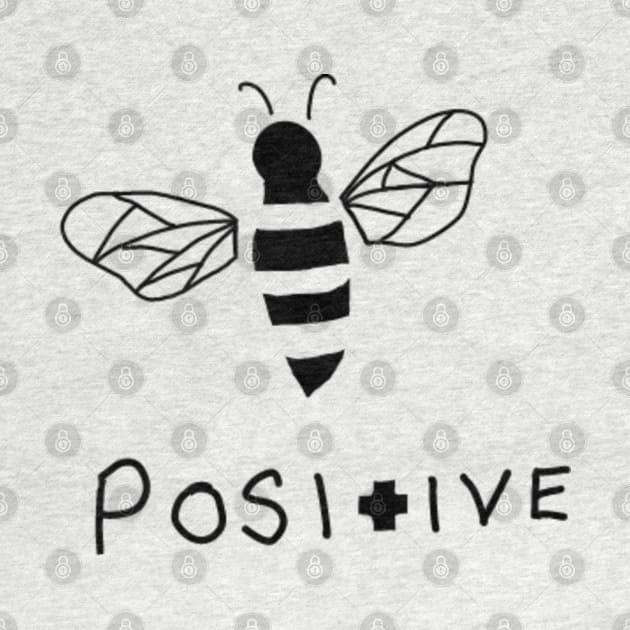 Bee Posi+ive by mailshansen